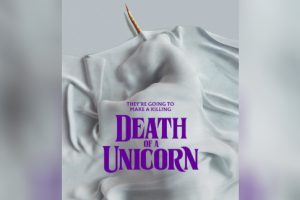 Death of a Unicorn  2025 movie  Thriller  trailer  release date  Paul Rudd  Jenna Ortega  Will Poulter  Tea Leoni  Richard E. Grant