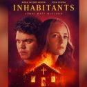 Inhabitants (2025 movie) Horror, trailer, release date, Anna Jacoby-Heron, Josh Rivera, Their sins have come home