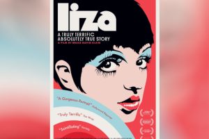 Liza  A Truly Terrific Absolutely True Story  2025 documentary  trailer  release date  Liza Minnelli