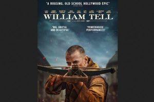 William Tell  2025 movie  trailer  release date  Claes Bang  Connor Swindells  Ben Kingsley