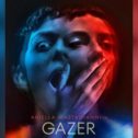 Gazer (2025 movie) Thriller, trailer, release date