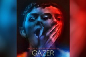 Gazer  2025 movie  Thriller  trailer  release date