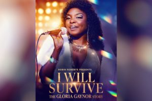 I Will Survive: The Gloria Gaynor Story (2025 movie) trailer, release date