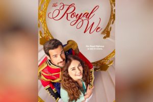 The Royal We (2025 movie) Hallmark, trailer, release date, Mallory Jansen, Charlie Carrick