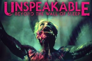 Unspeakable: Beyond the Wall of Sleep (2025 movie) Horror, trailer, release date, Edward Furlong