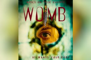 Womb (2025 movie) He Wants Your Baby, Thriller, trailer, release date