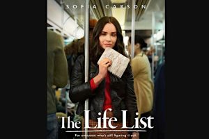 The Life List (2025 movie) Netflix, trailer, release date, Sofia Carson, Kyle Allen, Connie Britton